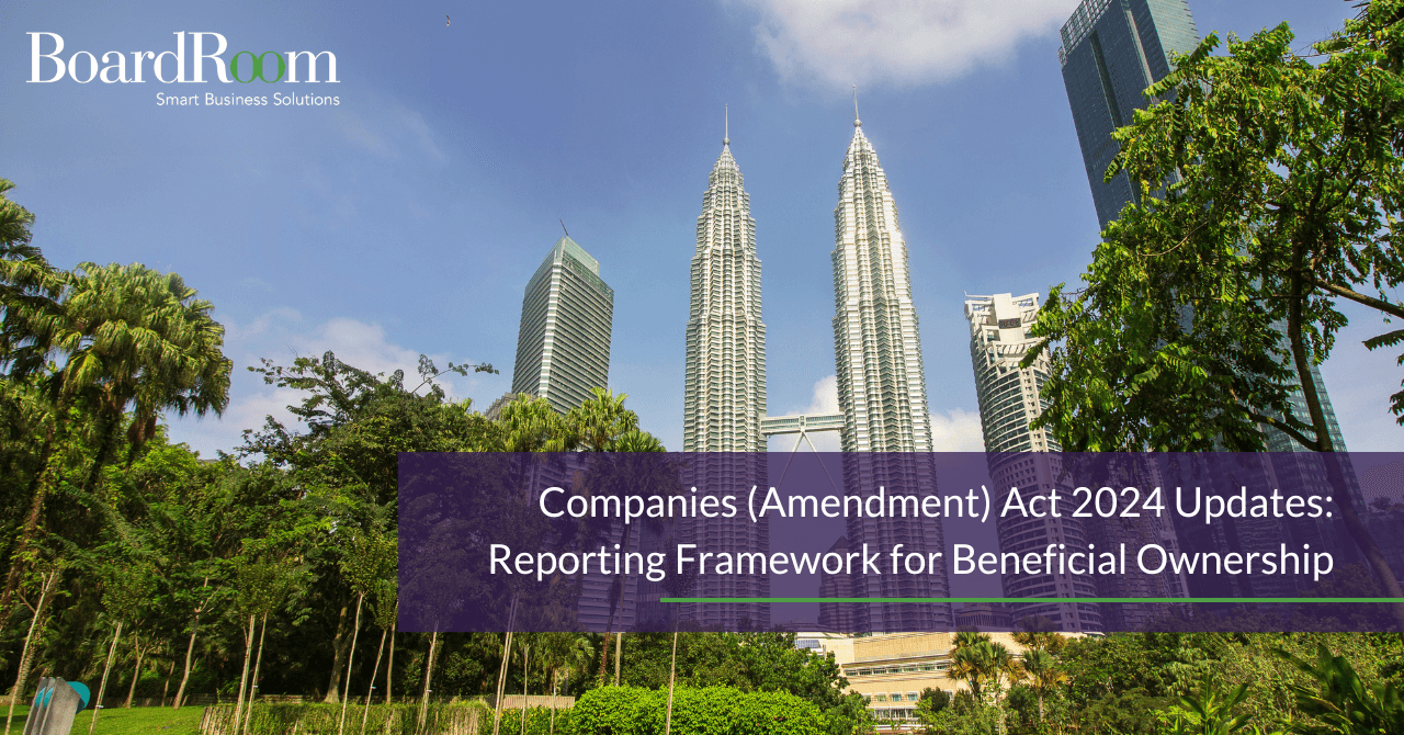 Companies (Amendment) Act 2024 Updates: Reporting Framework for Beneficial Ownership
